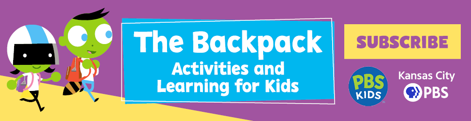 The Backpack: Activities and learning for kids
